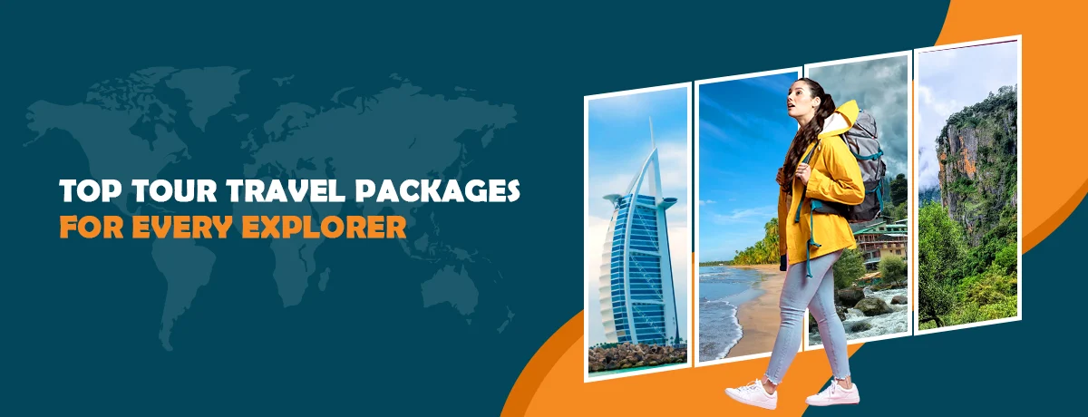 top-tour-travel-packages-for-every-explorer main