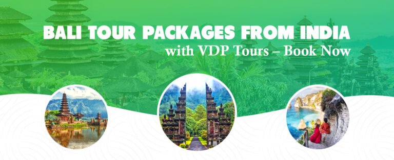 bali tour packages from india with vdp tours